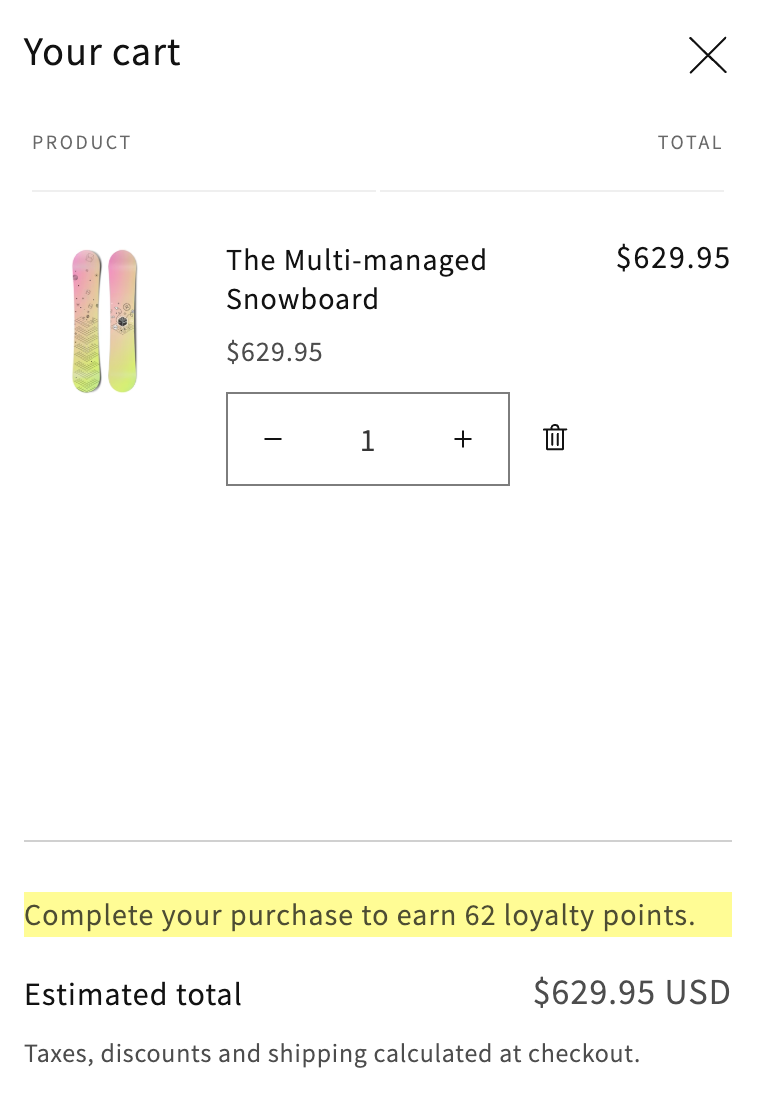 The cart in Shopify, showing the loyalty message.